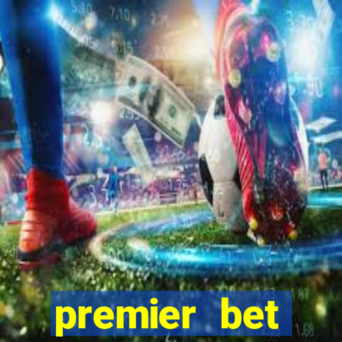 premier bet application download